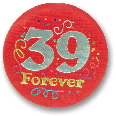 39 Forever Satin Button