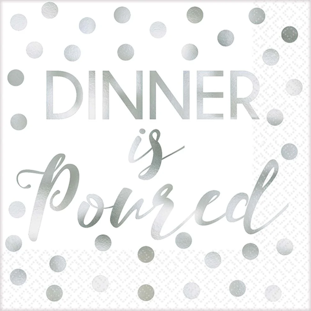 Dinner is Poured Hot Stamped Beverage Napkins (16 ct)